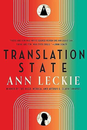 Translation State: Shortlisted for the Hugo Award for Best Novel 2024 (The imperial Radch) von Little, Brown Book Group