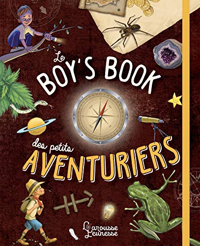 Le Boys' book des petits aventuriers von Larousse