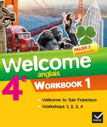 Welcome Anglais 4e éd. 2013 - Workbook (2 volumes): Workbook (en 2 volumes)