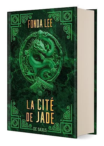 La Cité de jade (relié collector) - Tome 01: Tome 1 von DE SAXUS