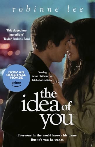 The Idea of You. Film Tie-In (2024): Now a major film starring Anne Hathaway and Nicholas Galitzine on Prime Video von Penguin Books Ltd (UK)