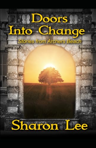 Doors Into Change: Stories from Archers Beach