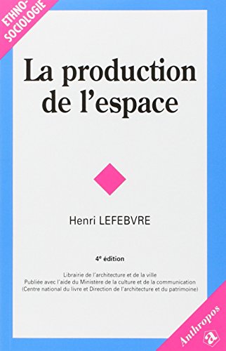 La Production De L'espaceLa production de l'espace von ECONOMICA