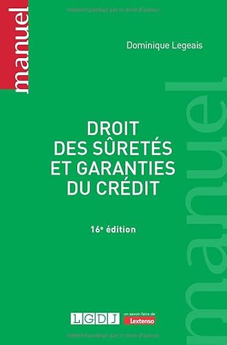 Droit des sûretés et garanties du crédit von LGDJ