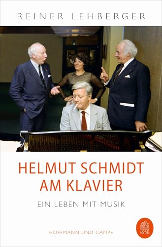 Helmut Schmidt am Klavier: Ein Leben mit Musik