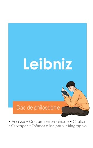 Réussir son Bac de philosophie 2024 : Analyse du philosophe Leibniz von Bac de français