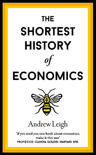 The Shortest History of Economics von Old Street Publishing