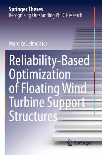 Reliability-Based Optimization of Floating Wind Turbine Support Structures (Springer Theses) von Springer