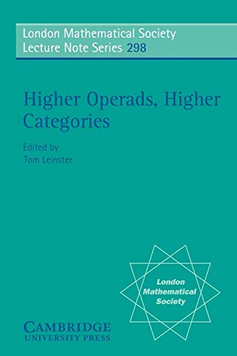 Higher Operads, Higher Categories (London Mathematical Society Lecture Note Series, 298, Band 298) von Cambridge University Press