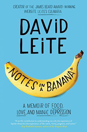 NOTES BANANA: A Memoir of Food, Love, and Manic Depression von Dey Street Books