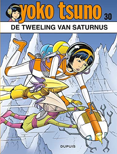 De tweeling van Saturnus (Yoko Tsuno, 30) von Dupuis