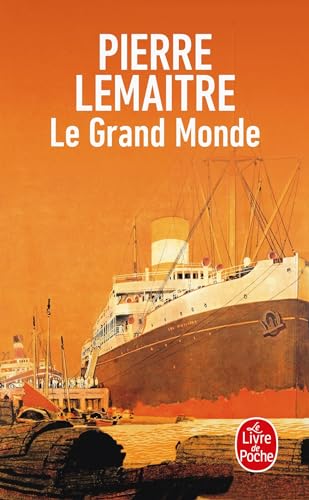 Le Grand Monde: Roman von Le Livre de Poche