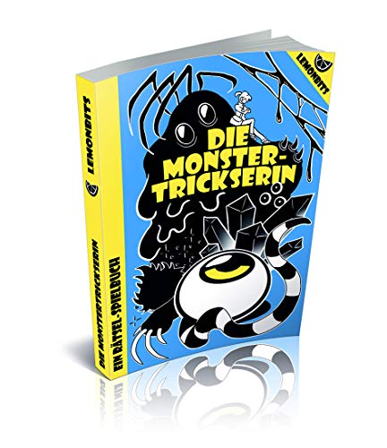 Die Monstertrickserin: Ein Rätsel-Spielbuch von Independently published