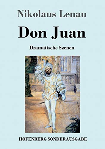 Don Juan: Dramatische Szenen von Hofenberg