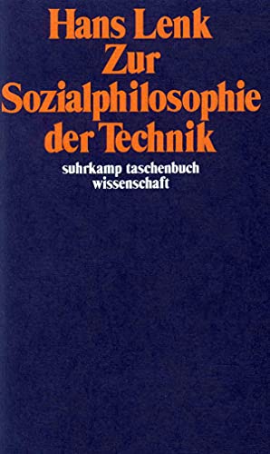 Zur Sozialphilosophie der Technik von Suhrkamp Verlag