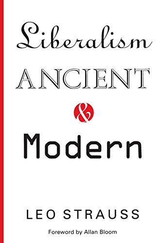 Liberalism Ancient and Modern von University of Chicago Press