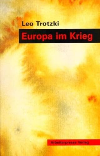 Europa im Krieg (Trotzki-Bibliothek)