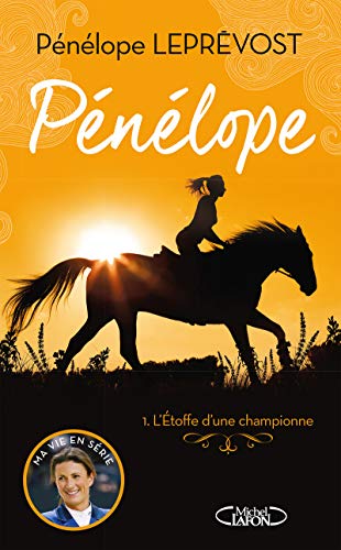 Pénélope - tome 1 L'étoffe d'une championne (1) von MICHEL LAFON