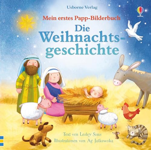 Mein erstes Papp-Bilderbuch: Die Weihnachtsgeschichte (Meine ersten Papp-Bilderbücher)