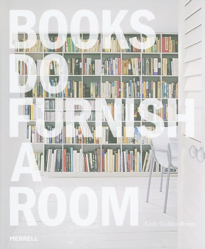 Books do Furnish a Room: display, organize, store von Merrell