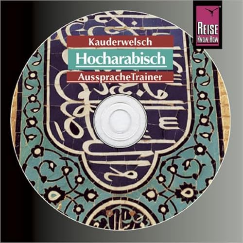 Reise Know-How Kauderwelsch AusspracheTrainer Hocharabisch (Audio-CD): Kauderwelsch-CD