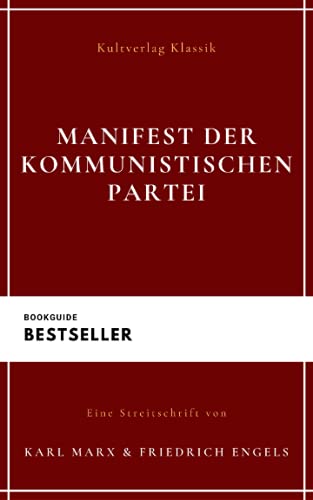Manifest der Kommunistischen Partei: Kommunistisches Manifest (Historische Werke)
