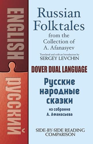 Russian Folktales from the Collection of A. Afanasyev: A Dual-Language Book (Dover Books on Language) von Dover Publications