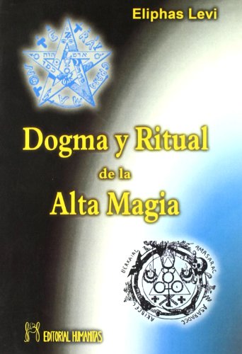 Dogma y ritual de la alta magia von Editorial Humanitas, S.L.