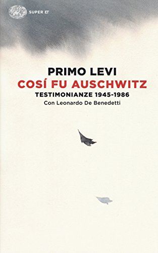 Levi, P: Così fu Auschwitz von Einaudi