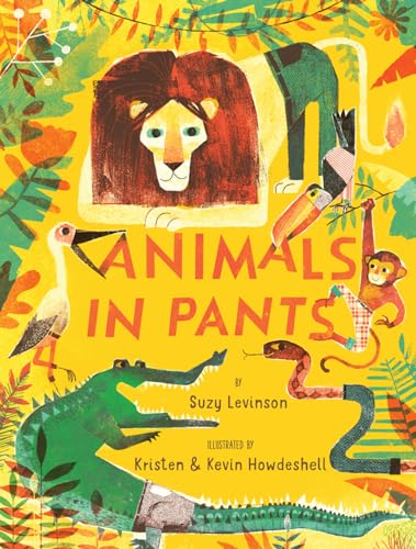 Animals in Pants: A Poetry Picture Book von Abrams & Chronicle Books