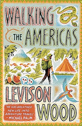 Walking the Americas: ‘A wildly entertaining account of his epic journey' Daily Mail von Hodder & Stoughton General Division