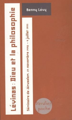 Lévinas : Dieu et la philosophie: Séminaire de Jérusalem, 27 novembre 1996 - 9 juillet 1997 (0000) von VERDIER