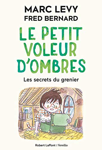 Le Petit voleur d'ombres - Tome 4 Les Secrets du grenier (04)