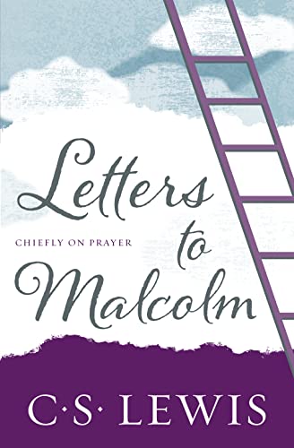 Letters to Malcolm: Chiefly on Prayer von William Collins