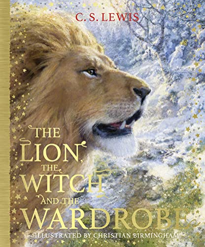 The Lion, the Witch and the Wardrobe (The Chronicles of Narnia, Band 2)