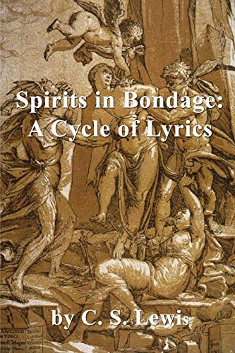 Spirits in Bondage A Cycle of Lyrics von Independently Published