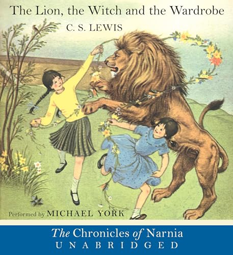 The Lion, the Witch and the Wardrobe CD: The Classic Fantasy Adventure Series (Official Edition) (The Chronicles of Narnia)