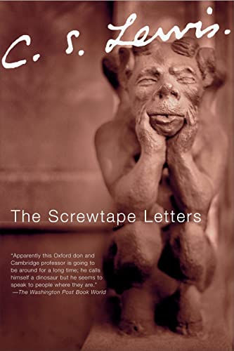 The Screwtape Letters: With Screwtape Proposes a Toast (Collected Letters of C.S. Lewis)