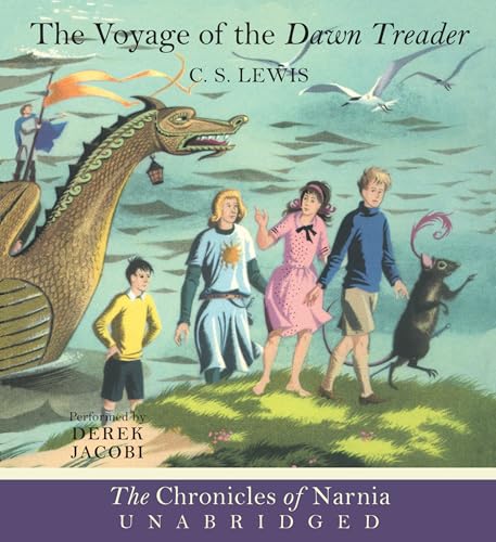 Voyage of the Dawn Treader CD: The Classic Fantasy Adventure Series (Official Edition) (Chronicles of Narnia, 5)
