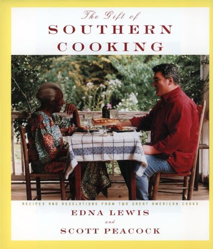 The Gift of Southern Cooking: Recipes and Revelations from Two Great American Cooks: A Cookbook