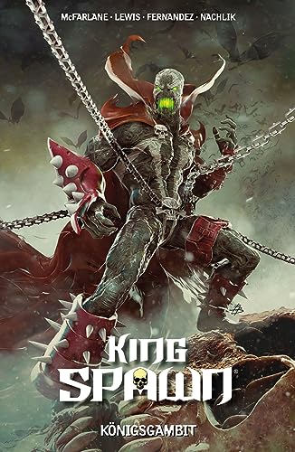 King Spawn: Bd. 3: Königsgambit