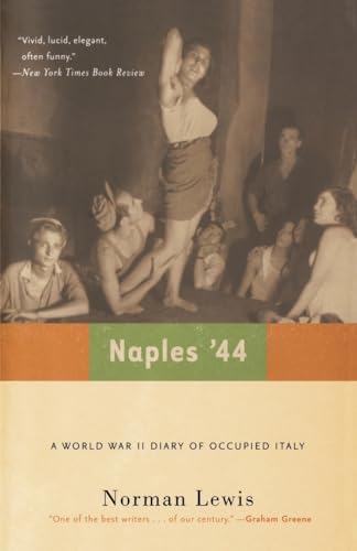 Naples '44: A World War II Diary of Occupied Italy von Da Capo Press