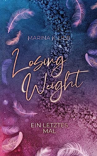 Losing Weight: Ein letztes Mal von Books on Demand