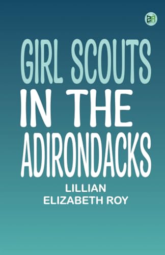 Girl Scouts in the Adirondacks von Zinc Read