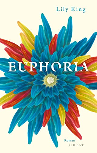 Euphoria: Roman von Beck C. H.