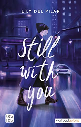 Still with you (Ficción, Band 1) von Crossbooks