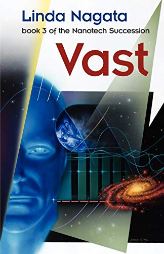Vast (The Nanotech Succession, Band 3) von Mythic Island Press LLC