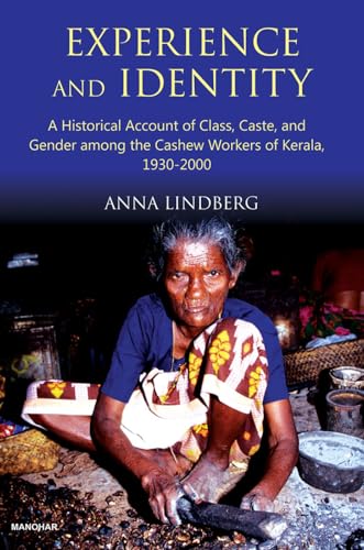 Experience and Identity: A Historical Account of Class, Caste, and Gender