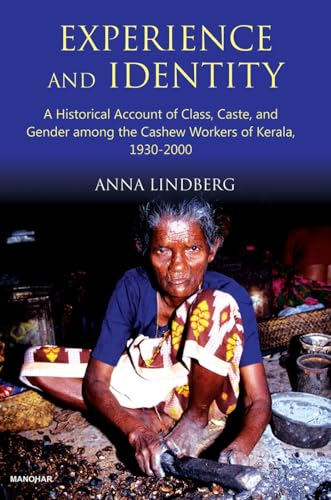 Experience and Identity: A Historical Account of Class, Caste, and Gender von Manohar Publishers and Distributors