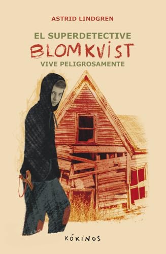 El super detective Blomkvist vive peligrosamente von Editorial Kókinos